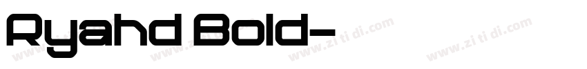 Ryahd Bold字体转换